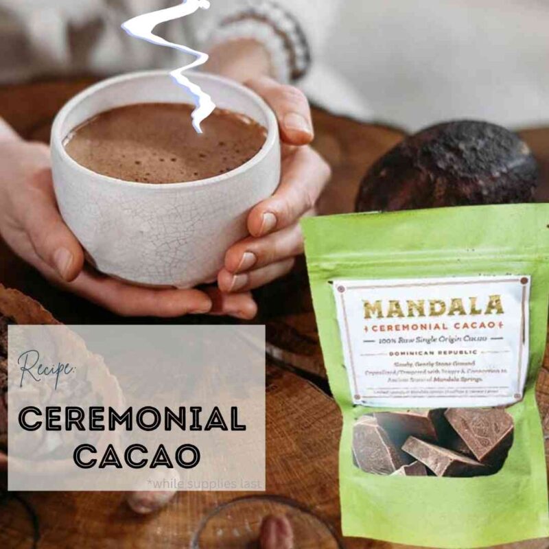 ceremonial cacao